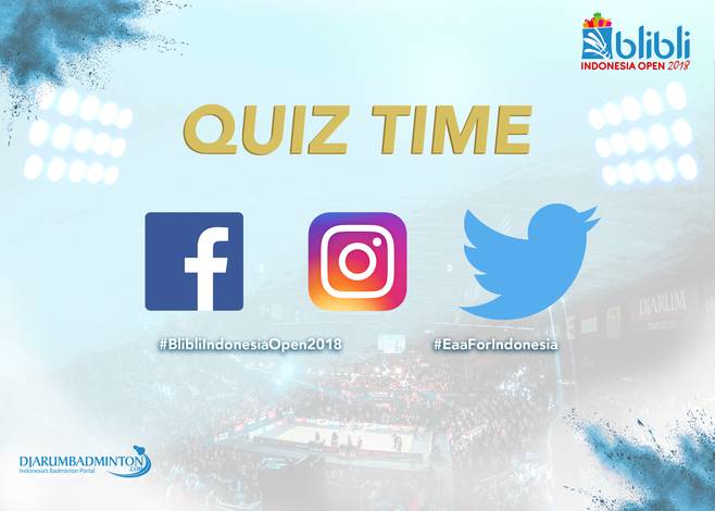 Admission Quiz for Blibli Indonesia Open 2018