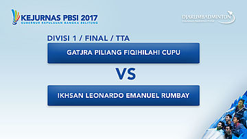 KEJURNAS PBSI 2017 | F - TTA | Gatjra VS Ikhsan