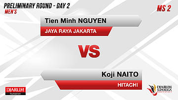 MS2 | NGUYEN (JAYA RAYA) VS KOJI (HITACHI)