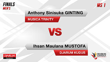 MS1 | ANTHONY SINISUKA GINTING (MUSICA TRINITY) VS IHSAN MAULANA MUSTOFA (DJARUM KUDUS)