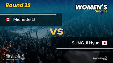 Round 32 | WS | Michelle LI (CAN) vs SUNG Ji Hyun (KOR) | Blibli Indonesia Open 2019