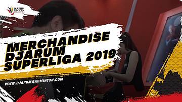MERCHANDISE BOOTH - DJARUM SUPERLIGA BADMINTON 2019