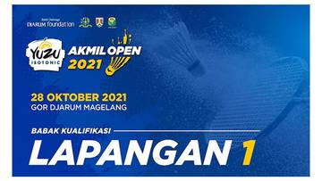 YUZU Isotonic Akmil Open 2021 - Day 1