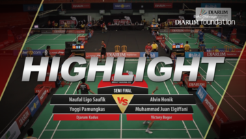 Naufal Ligo Saufik/Yoggi Pamungkas (Djarum Kudus) VS Alvin Honik/Muhammad Juan Elgiffani (Victory Bogor)