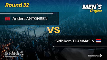 Round 32 | MS | THAMMASIN (THA) vs ANTONSEN (DEN) | Blibli Indonesia Open 2019