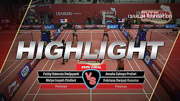 Febby Valencia Dwijayanti Gani/Metya Inayah Cindiani (Pelatnas) VS Amalia Cahaya Pratiwi/Febriana Dwipuji Kusuma (Pelatnas)
