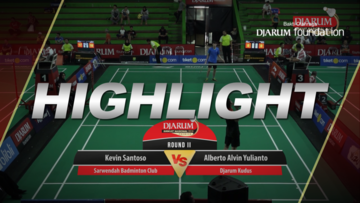 Alberto Alvin Yulianto (Djarum Kudus) VS Kevin Santoso (Sarwendah Badminton Club)