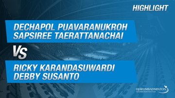 Dechapol Puavaranukroh/Sapsiree Taerattanachai (THA) VS Ricky Karandasuwardi/Debby Susanto
