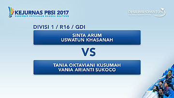KEJURNAS PBSI 2017 | DIVISI 1 | R16 - GDI | Sinta / Uswatun VS Tania / Vania