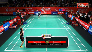 Busanan O (Jaya Raya Jakarta) VS Ayumi Mine (Renesas Japan)