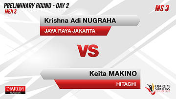 MS3 | KRISNA (JAYA RAYA) VS KEITA (HITACHI)