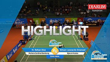 Ikhsan Leonardo Emanuel Rumbay (Djarum Kudus) VS M. Rehan Diaz (Mutiara Cardinal Bandung)