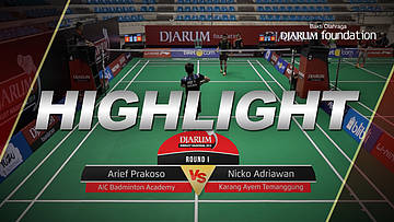 Arief Prakoso (AIC Badminton Academy) VS Nicko Adriawan (Karang Ayem Temanggung)