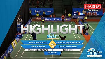 Bernadus Bagas Kusuma/Dwiki Rafian Restu (Djarum Kudus) VS Helmi Yudha Arrafi/Peter Mandala Surya (Mutiara Cardinal Bandung)