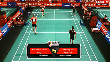 Lee Yong Dae/Vladimir Ivanov (Musica Champions) VS Mohammad Ahsan/Berry Angriawan (Djarum Kudus)