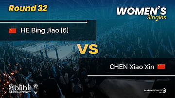 Round 32 | WS | CHEN Xiao Xin (CHN) vs HE Bing Jiao (CHN) [6] | Blibli Indonesia Open 2019