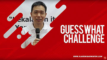 Guess What Challenge With Hendra Setiawan