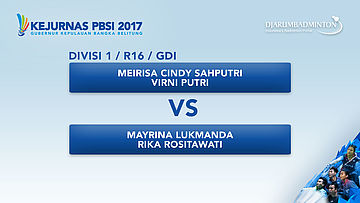 KEJURNAS PBSI 2017 | DIVISI 1 | R16 - GDI | Meirisa / Virni VS Mayrina / Rika
