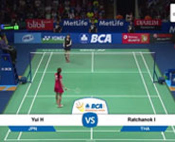 Ratchanok Intanon (THAILAND) VS Yui Hashimoto (JAPAN)
