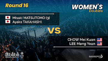 Round 16 | WD | MATSUTOMO / TAKAHASHI (JPN) vs CHOW / LEE (MAS) | Blibli Indonesia Open 2019