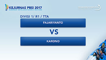 KEJURNAS PBSI 2017 | DIVISI 1 | R1 - TTA | Fajariyanto VS Karono