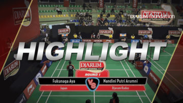 Fukunaga Aya (Japan) VS Nandini Putri Arumni (Djarum Kudus)