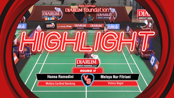 Hanna Ramadini (Mutiara Cardinal Bandung) VS Melsya Nur Fitriani (Victory Bogor)