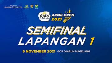 BABAK SEMIFINAL #YUZUAkmilOpen2021 Lap-1