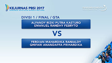 KEJURNAS PBSI 2017 | F - GTA | Alfandy / Emanuel VS Ferdian / Ghifari