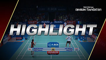 Misaki Matsutomo/Ayaka Takahashi (Japan) VS Eefje Muskens/Selena Piek (Netherland)