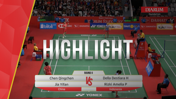 Chen Qingchen/Jia Yifan (China) VS Della Destiara H/Rizky Amelia P (Indonesia)