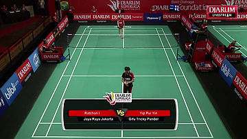 Ratchanok Intanon (Jaya Raya Jakarta) VS Yip Pui Yin (Gifu Tricky Panders)
