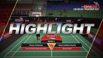 Kana Luthfan Naufal (Djarum Kudus) VS Kenny Setiawan (Pusat Pelatihan Olahraga Pelajar)