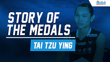 Story Of The Medals - Tai Tzu Ying