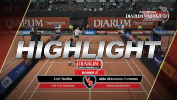 Enzi Shafira (SGS PLN Bandung) VS Aldo Oktaviano Purnomo (Sakura Badminton)