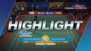 Aisha Galuh Maheswari (Djarum Kudus) VS Tasya Farahnailah (Jaya Raya Jakarta)