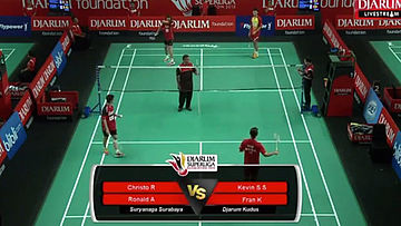 Kevin S/Fran K (Djarum Kudus) VS Christoper R/Ronald A (Jaya Raya Suryanaga Surabaya)