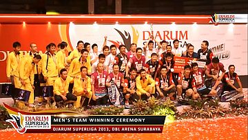Winning Ceremony Men's Team DJARUM SUPERLIGA 2013