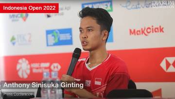 [Press Conference ] Anthony Sinisuka Ginting | Indonesia Open 2022