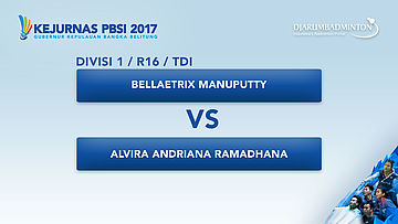 KEJURNAS PBSI 2017 | DIVISI 1 | R16 - TDI | Bellaetrix VS Alvira